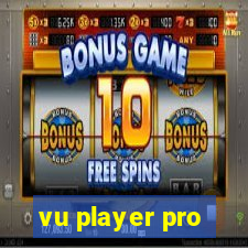 vu player pro